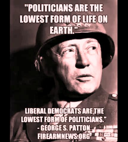 Patton Quote on Politicians